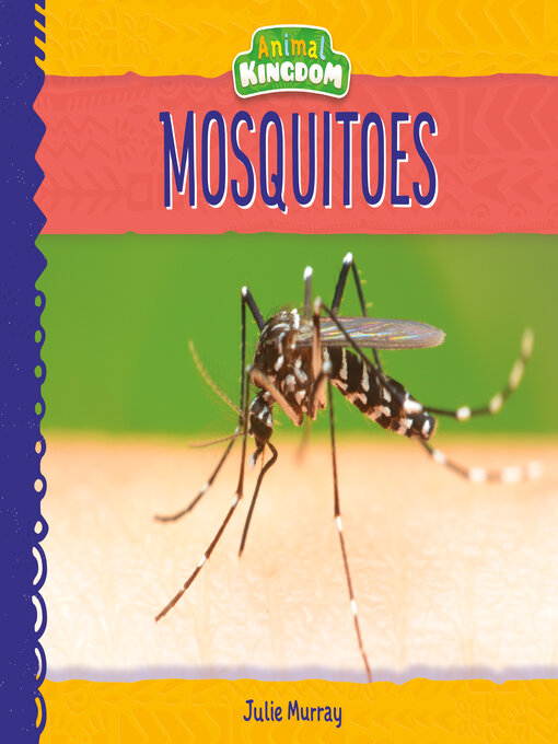 Title details for Mosquitoes by Julie Murray - Available